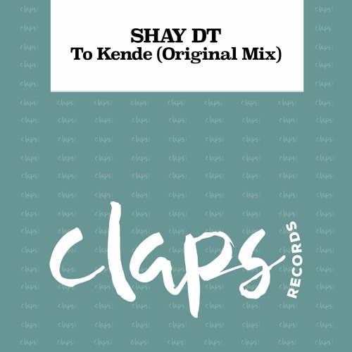 Shay DT - To Kende (Original Mix)