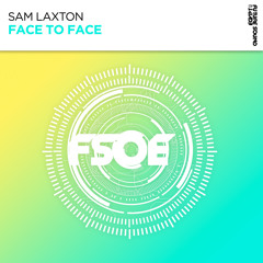 Sam Laxton - Face To Face