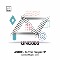 ASTRE - Its That Simple (Ben Murphy Remix)
