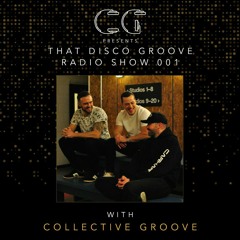 That Disco Groove Radio Show 001 - Collective Groove 01.01.2021