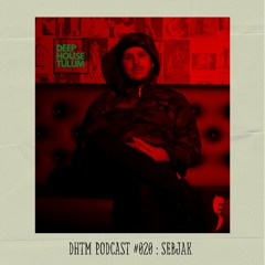 DHTM Mix Series 020  - Sebjak