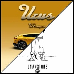 Wampa - Urus & Unanxious (Forthcoming Free Downloads)