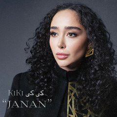 KiKi کی کی- Janan