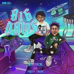 Big dawg (feat. FaNCY$auce)