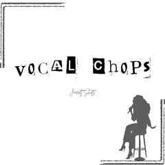 Vocal Chops