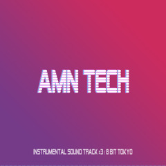 8bit Tokyo / AMN
