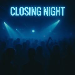 Closing Night