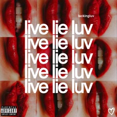 live lie luv