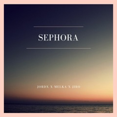 JORDX x MELKA x JIRO - SEPHORA