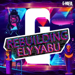 Ely Yabu - Rebuilding (Radio-Edit) [G-MAFIA RECORDS]