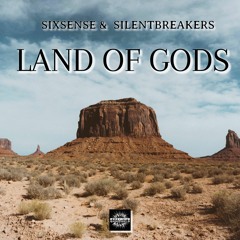 SilentBreakers & Sixsense  - Land Of Gods (2024)