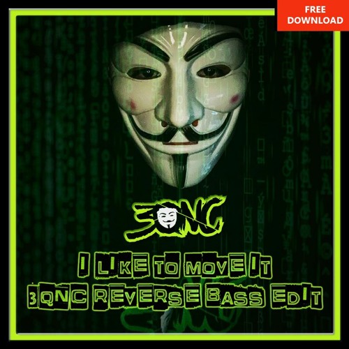 Coone & Zatox - I Like To Move It (3QNC Reverse Bass Edit) Free Download