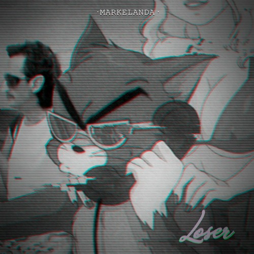 MARKELANDA - LOSER