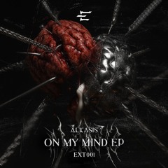 ALKASIS x STUGATS - ON MY MIND [ EXT001 ] (FREEDL)