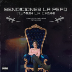 Bendiciones La Pepo (Tumba La Casa) [feat. Ternura68]
