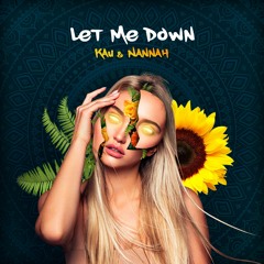 Let Me Down - Nannah e Kau  (Original Mix)