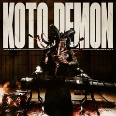 KOTO DEMON [Prod. Undead Ronin]