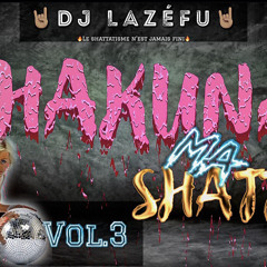 Dj Lazéfu - HAKUNA MA SHATTA VOL3 ” Mix Bouyon (Avril 2k20)