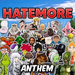 HATEMORE ANTHEM
