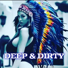 Deep & Dirty 29 - Bedroom Beats