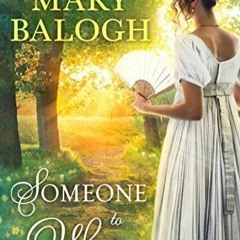 Literary work: Someone to Wed by Mary Balogh