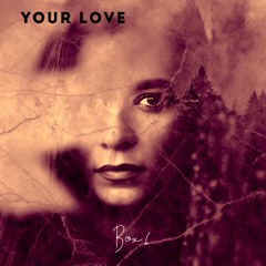 Your Love (Ibiza Club Edit)