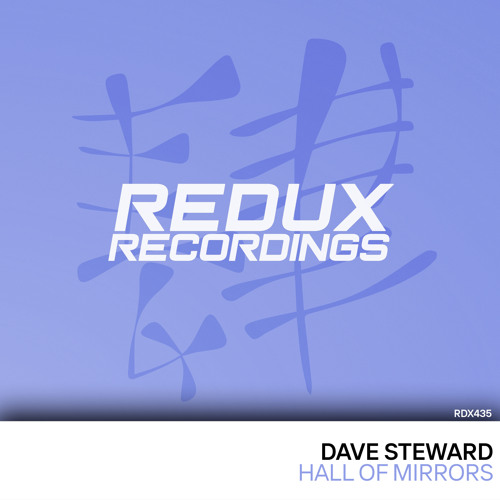 Dave Steward - Hall Of Mirrors [Out Now]