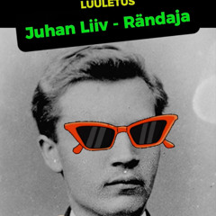 Rändaja - Juhan Liiv