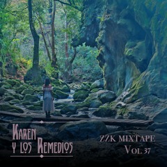 Karen y Los Remedios - ZZK Mixtape Vol 37