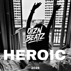 OiznBeatz - HEROIC