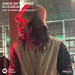 Amor Satyr invite DJ Djadja - 04 Mars 2024