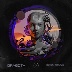 Dragota - Beauty in Flaws [preview]