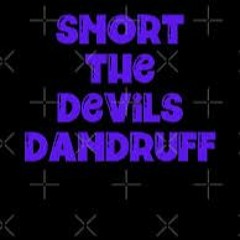 The Devil's Dandruff