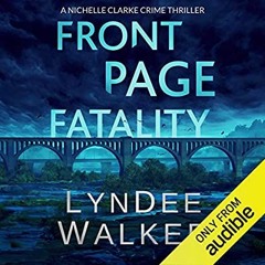 eBook ✔️ Download Front Page Fatality A Nichelle Clarke Crime Thriller