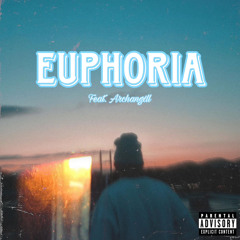 Euphoria - Feat. Archangxll (Prod. whyconner)