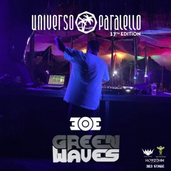 Green Waves @ Universo Paralello #17 2024