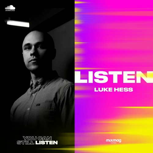 Luke Hess — #YOUCANSTILLLISTEN Mix Series #23