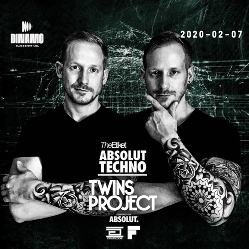 Twins Project@The Etiket Pres: ABSOLUT TECHNO 07.02.2020/Dinamo Event Hall