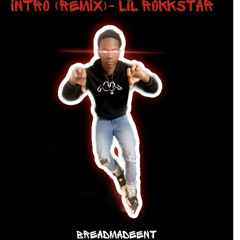 Intro(Remix)- Lil Rokk5tar