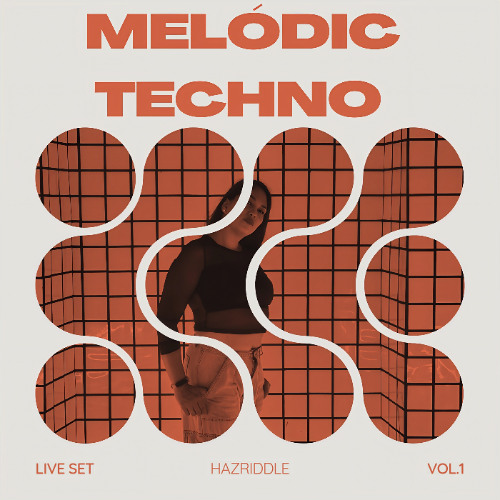 Melódic Techno - (HAZRIDDLE Live Set)