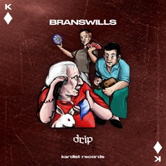 Branswills - DRIP