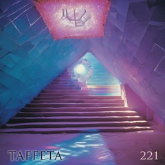 TAFFETA | 221