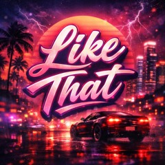 Like That
