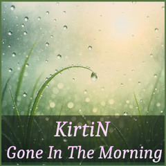 Gone In The Morning