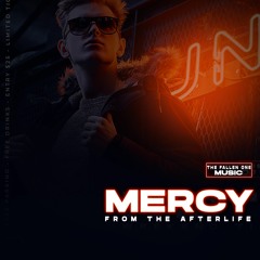 Mercy From The Afterlife ft 'Ghostatic'