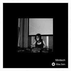 Miss Sam  @ Minitech