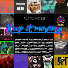 Mix019 - “Keep it Moving”