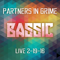 Partners In Grime- Chapter 8 ~ Live @ BASSIC