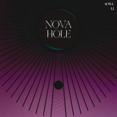 NOVA HOLE