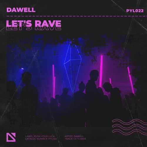 Dawell - Let's Rave